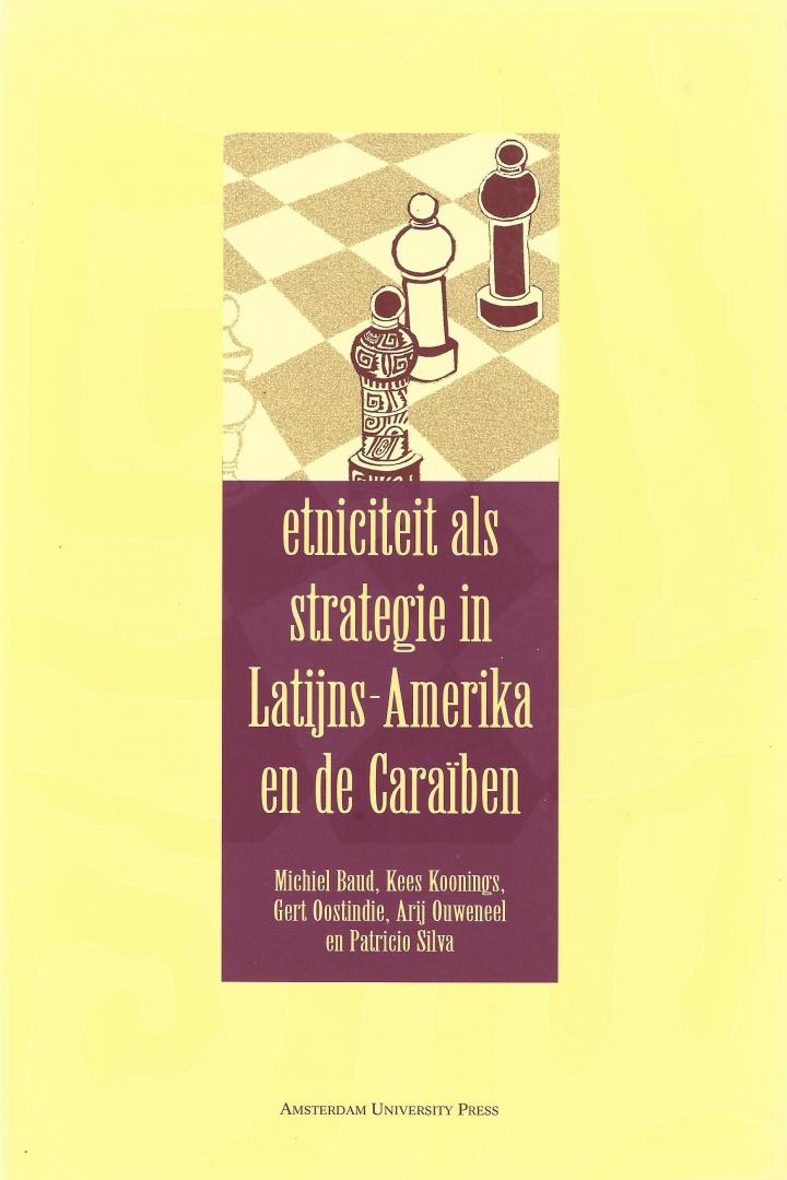 Baud, Michiel et al. - Etniciteit als strategie in Latijns-Amerika en de Caraïben