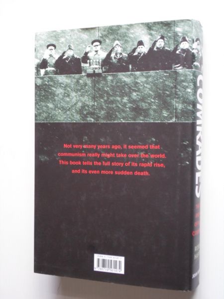 Harvey, Robert - Comrades, The Rise and Fall of World Communism