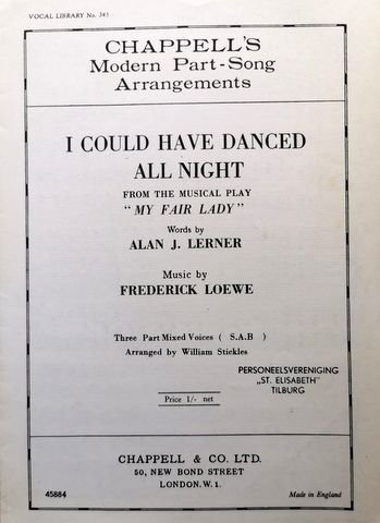 Loewe, Frederick: - I could have danced all night from the musical play "My fair lady". Three part mixed voices (S.A.B.) arr. by William Stickles.