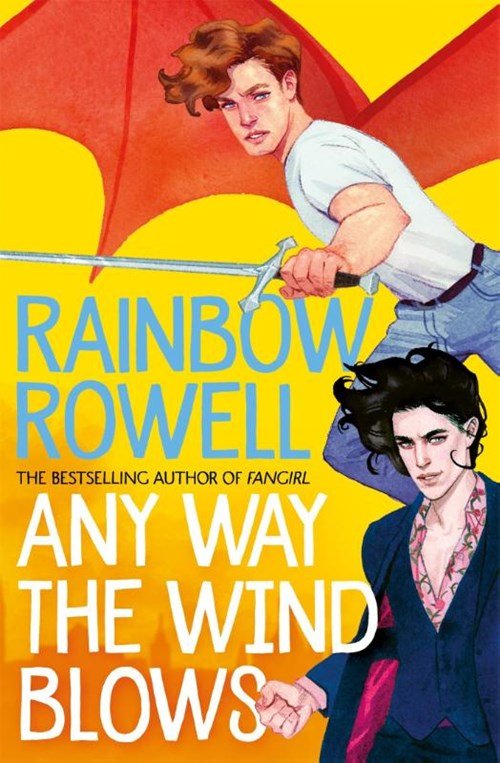 Rainbow Rowell - Any Way the Wind Blows