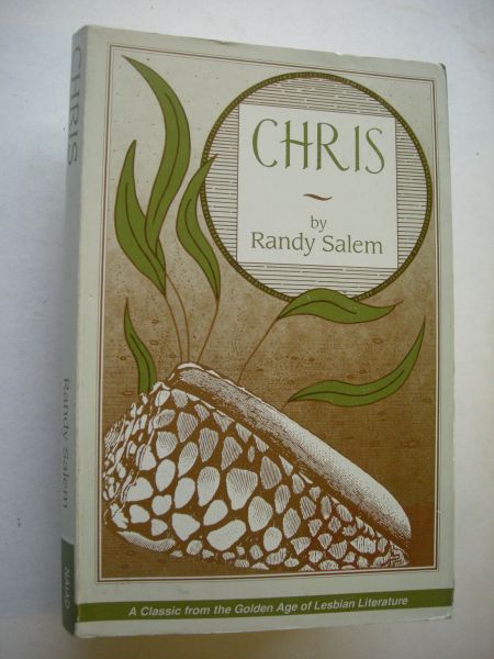 Salem, Randy - Chris (A Classic from the Golden Age of Lesbian Love)