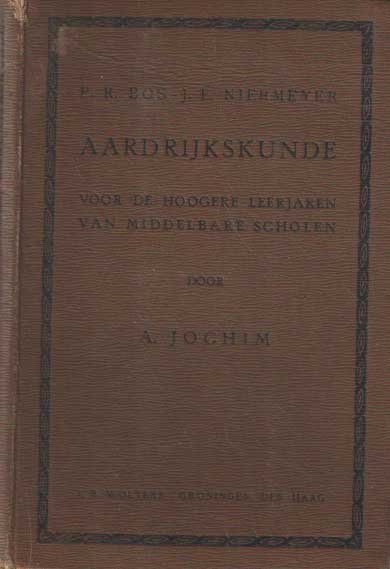 Jochim, A. - Aardrijkskunde voor de Hoogere Leergangen van Middelbare Scholen