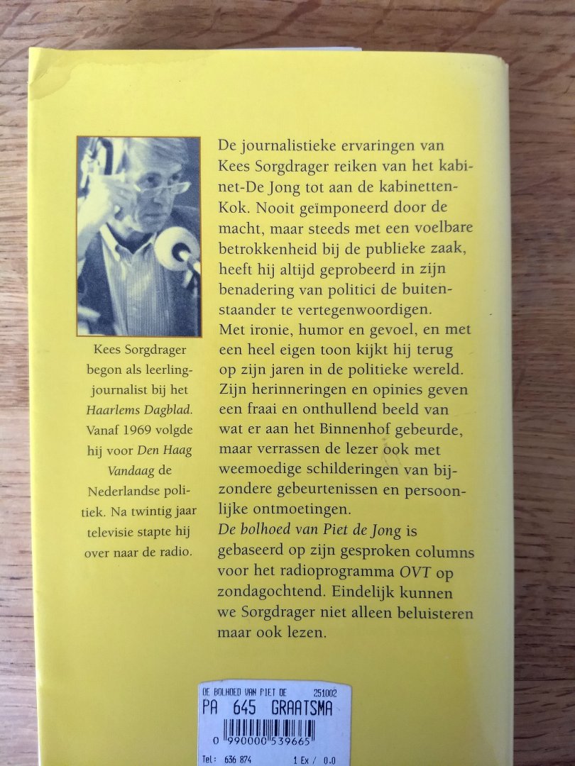 Sorgdrager, Kees - DE BOLHOED VAN PIET DE JONG van Piet de Jong