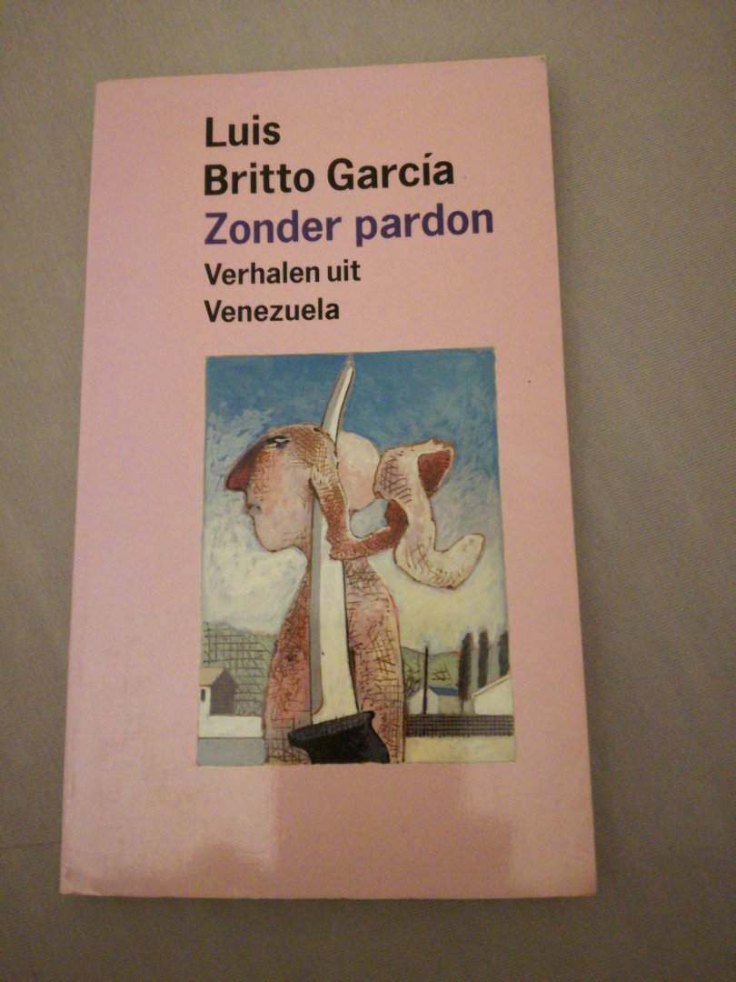 Garcia, Luis Britto - Verhalen uit Venezuela