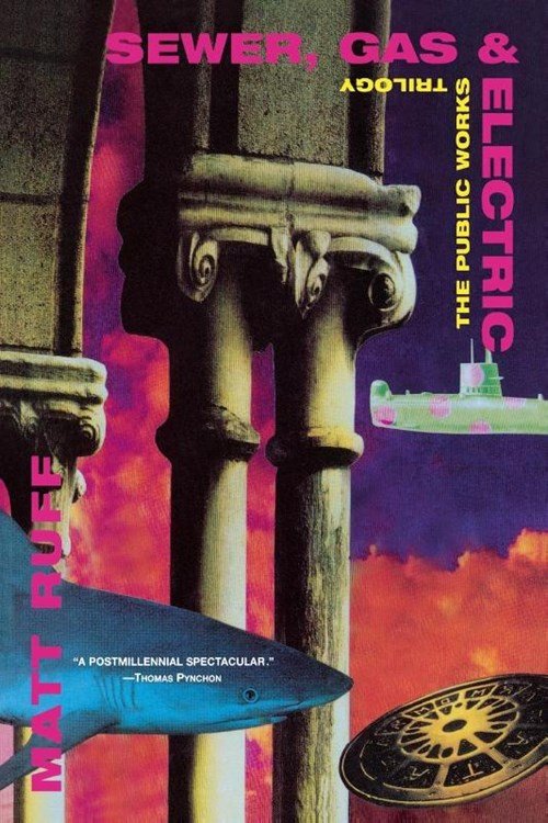 Matt Ruff - Ruff, M: Sewer, Gas & Electric