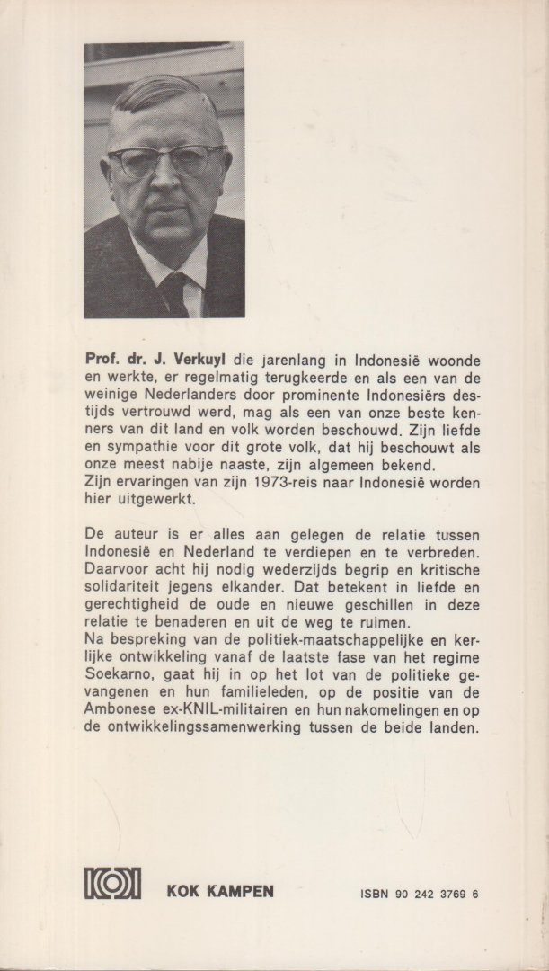 Verkuyl, prof. dr J. - Indonesie onze meest nabije naaste in Azie - Ervaringen van een reis in 1973 door de kenner Verkuyl.