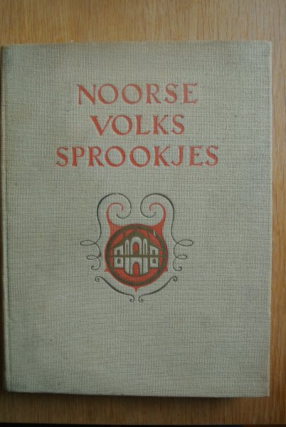 Baars-Jelgersma, Greta (keuze en vertaling) - NOORSE VOLKSSPROOKJES uit de verzameling van Asbjornsen en Moe