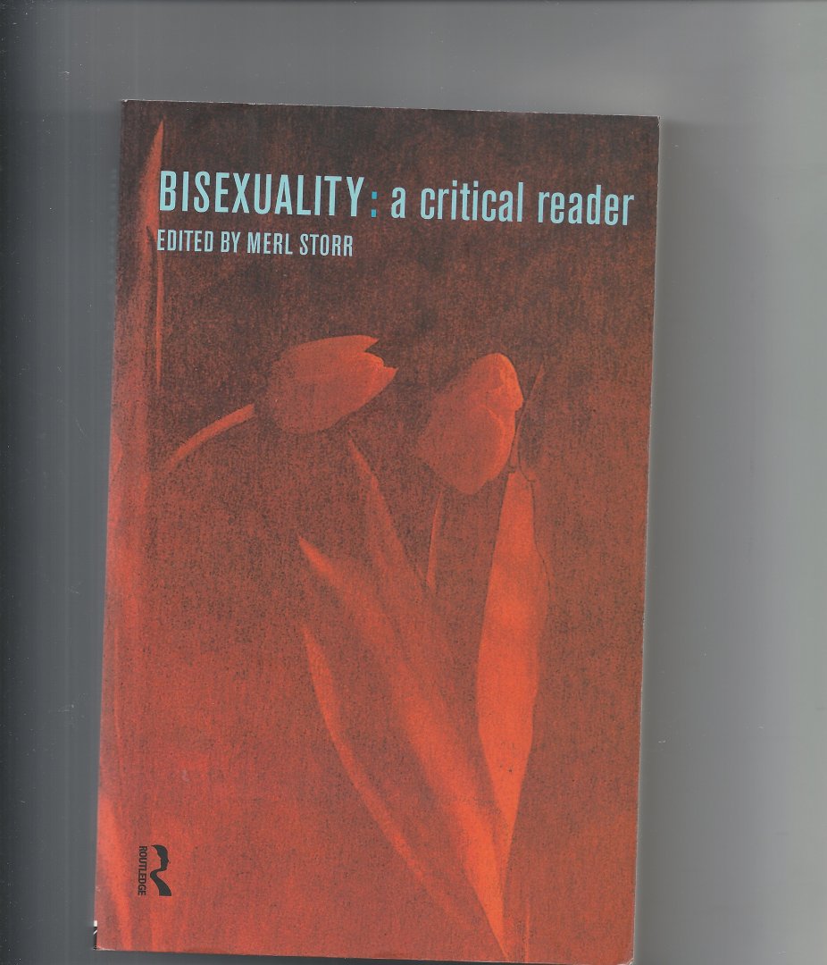 Storr Merl - Bisexuality a critical reader