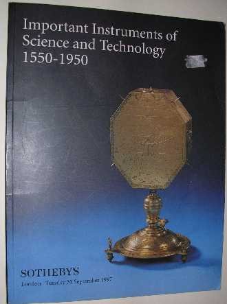 Important - Important instruments of science and technology 1550-1950.