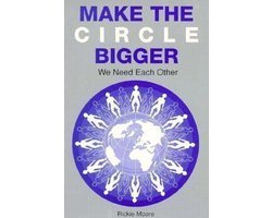 Rickie Moore - Make the Circle Bigger