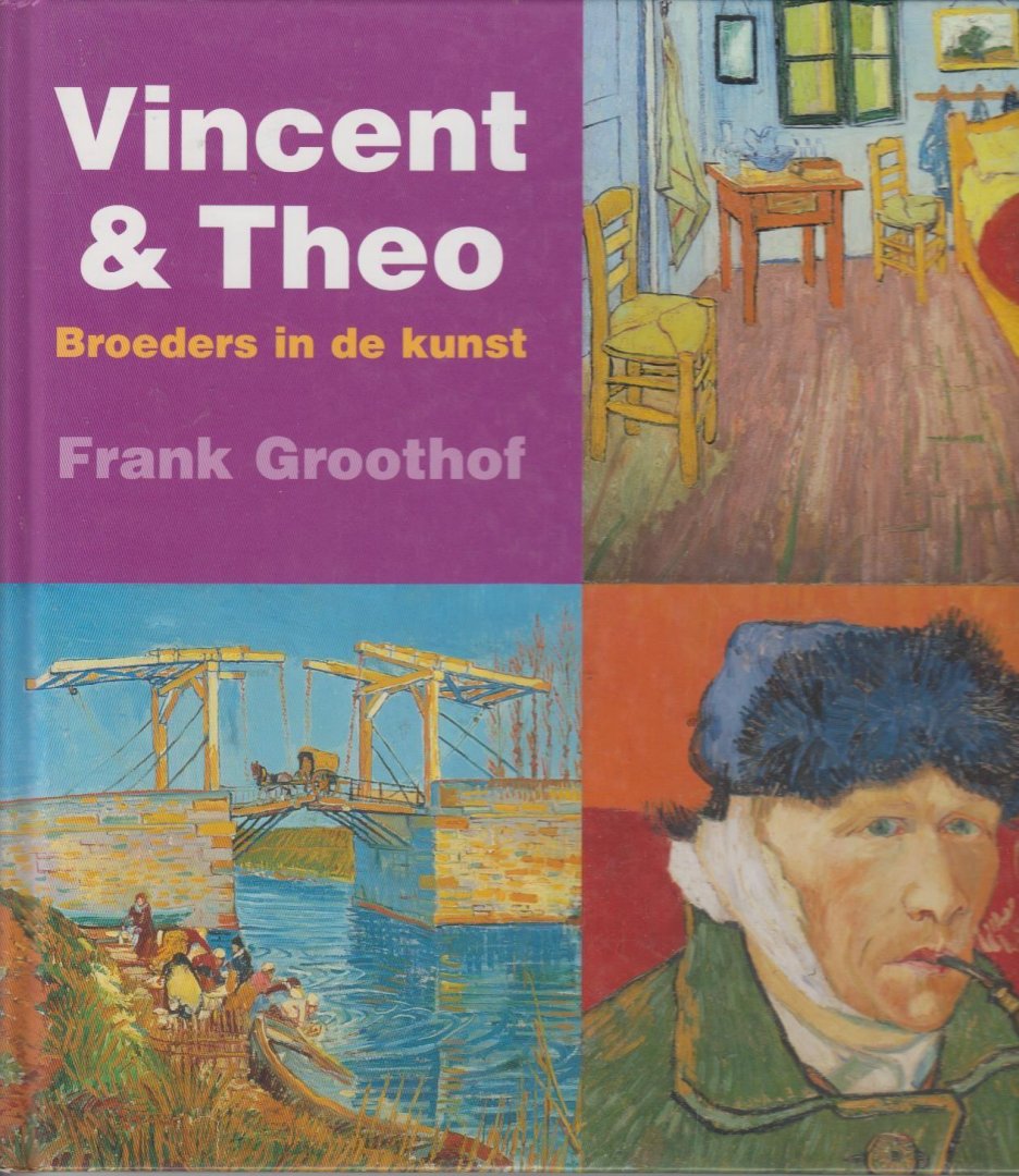 Frank Groothof en Stang Gubbels (ontwerp) - Vincent & Theo Broeders in de kunst
