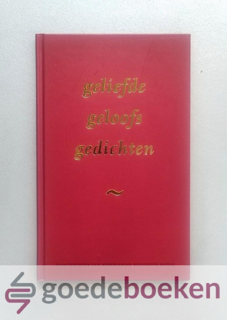 Benschop e.a., Nel - Geliefde geloofsgedichten