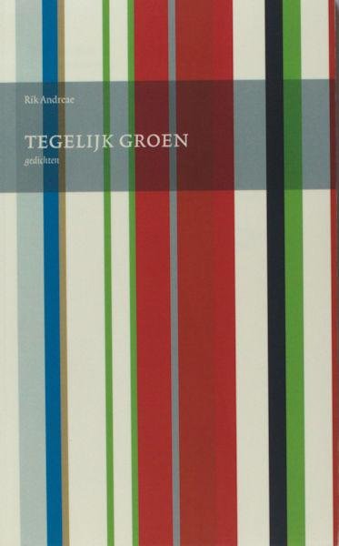 Andreae, Rik. - Tegelijk groen.