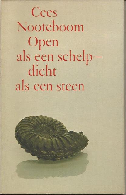 Nooteboom, Cees - Open als een schelp - dicht als een steen. Gedichten