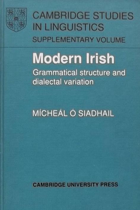 ósiadhail,  Mícheál - Modern Irish: Grammatical Structure and Dialectal Variation