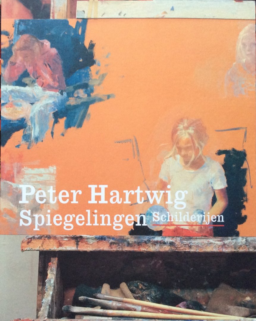 Tupan, H.R. (redactie) (GESIGNEERD door Peter Hartwig) - Peter Hartwig; spiegelingen schilderijen
