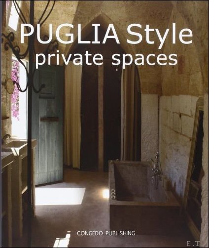 Congedo, Editore - Puglia Style: Private Spaces