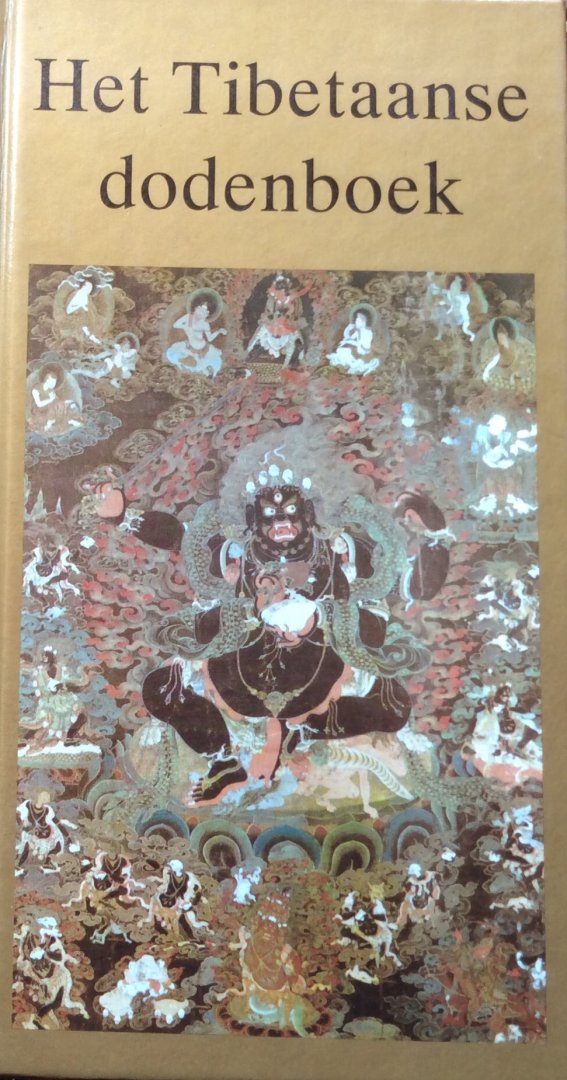Lama Kazi Dawa-Samdup i.s.m. W.Y. Evans-Wentz - Het Tibetaanse Dodenboek; volgens Lama Kazi Dawa-Samdup's vertaling van het Bardo Thödol in samenwerking met W.Y. Evans-Wentz