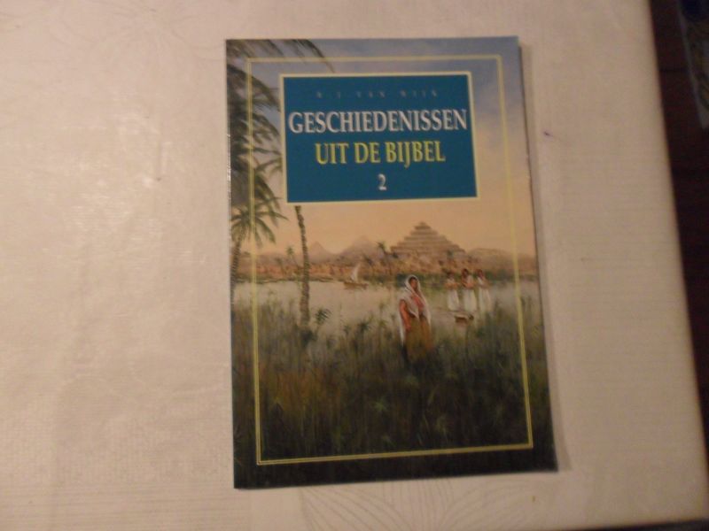 Wijk van B.J. - Geschiedenissen uit de Bijbel 2