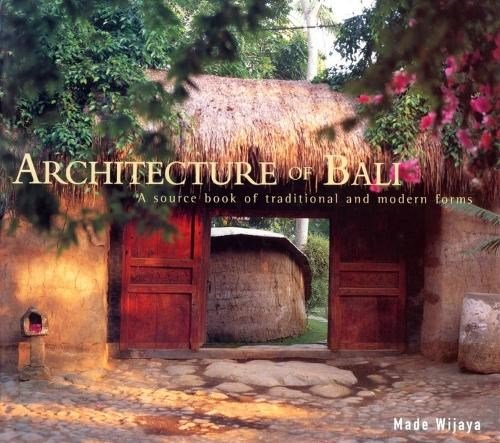 Made Wijaya - Architecture of Bali