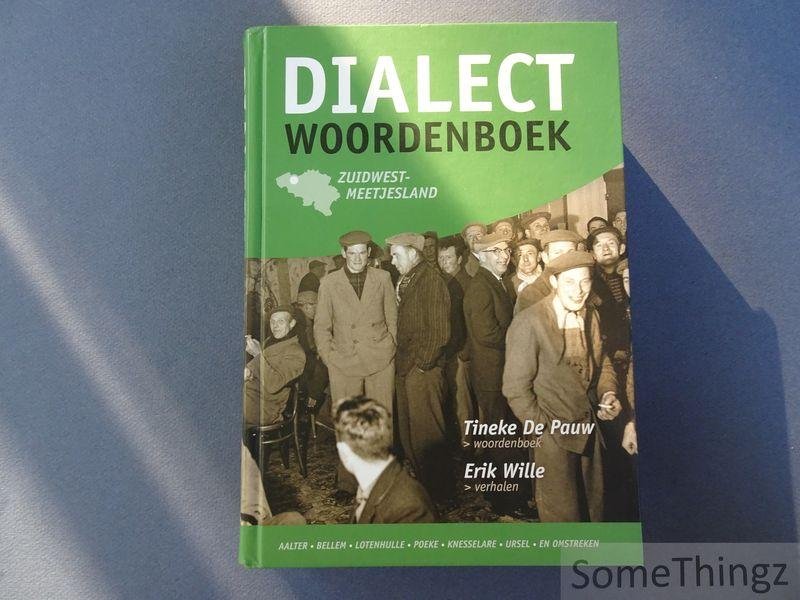 De Pauw, Tineke en Wille, Erik - Dialectwoordenboek Zuidwest-Meetjesland en omstreken.
