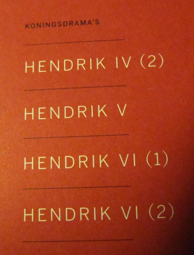 Shakespeare Courteaux - Hendrik IV ( 2 ) , Hendrik V, Hendrik VI ( 1 en 2 ).