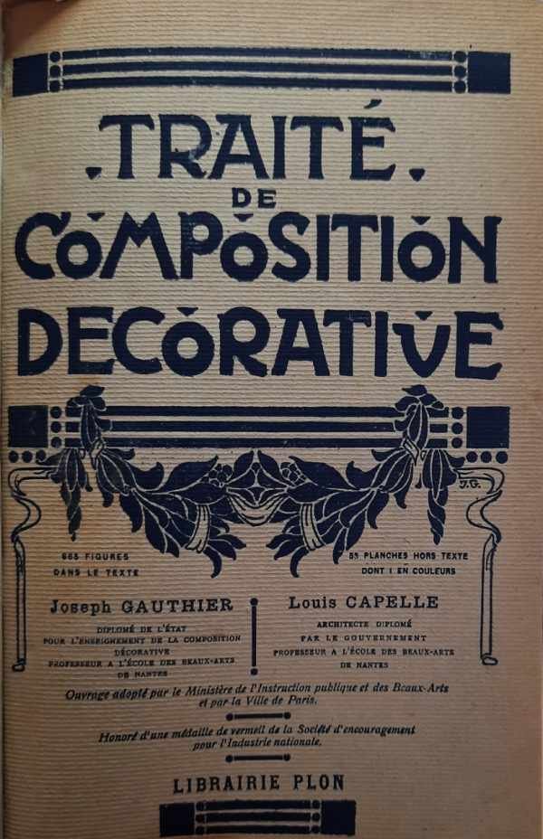 GAUTHIER Joseph, Capelle Louis - Traité de composition décorative.