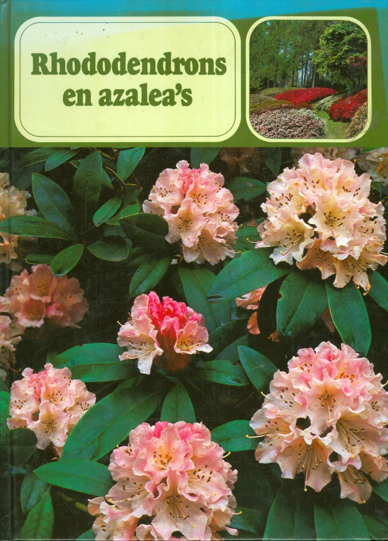Verboom, Cor - Rhododendrons en Azalea's