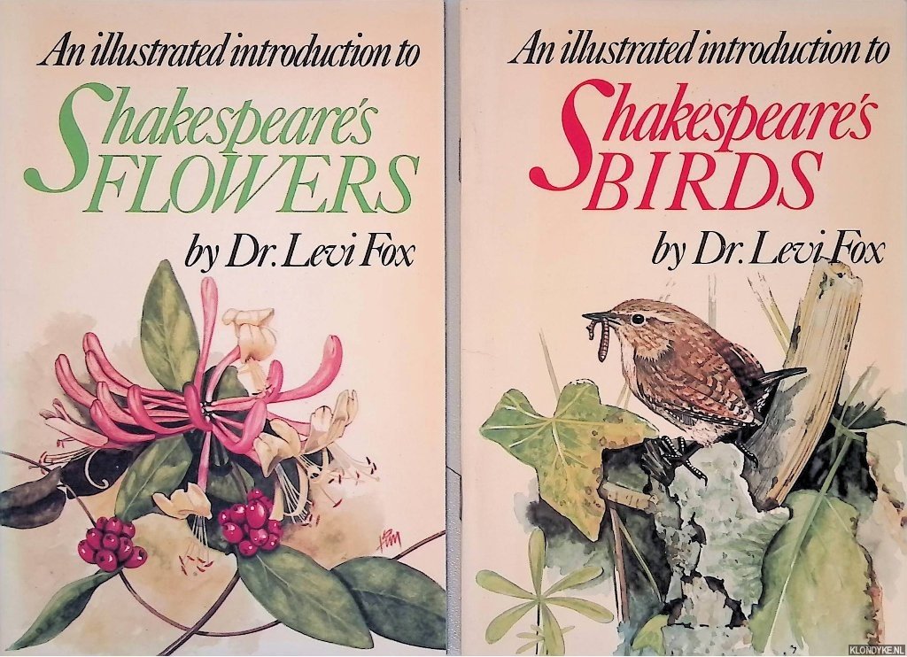 Fox, Levi - An Illustrated introduction to Shakespeare's Flowers; An Illustrated introduction to Shakespeare's Birds