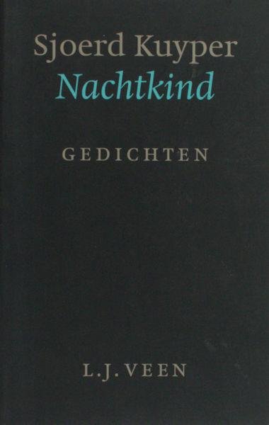 Kuyper, Sjoerd. - Nachtkind.