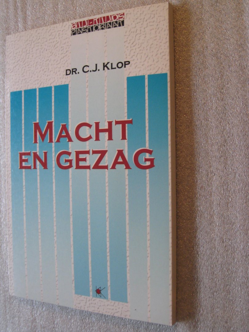Klop, Dr.C.J. - Macht en gezag