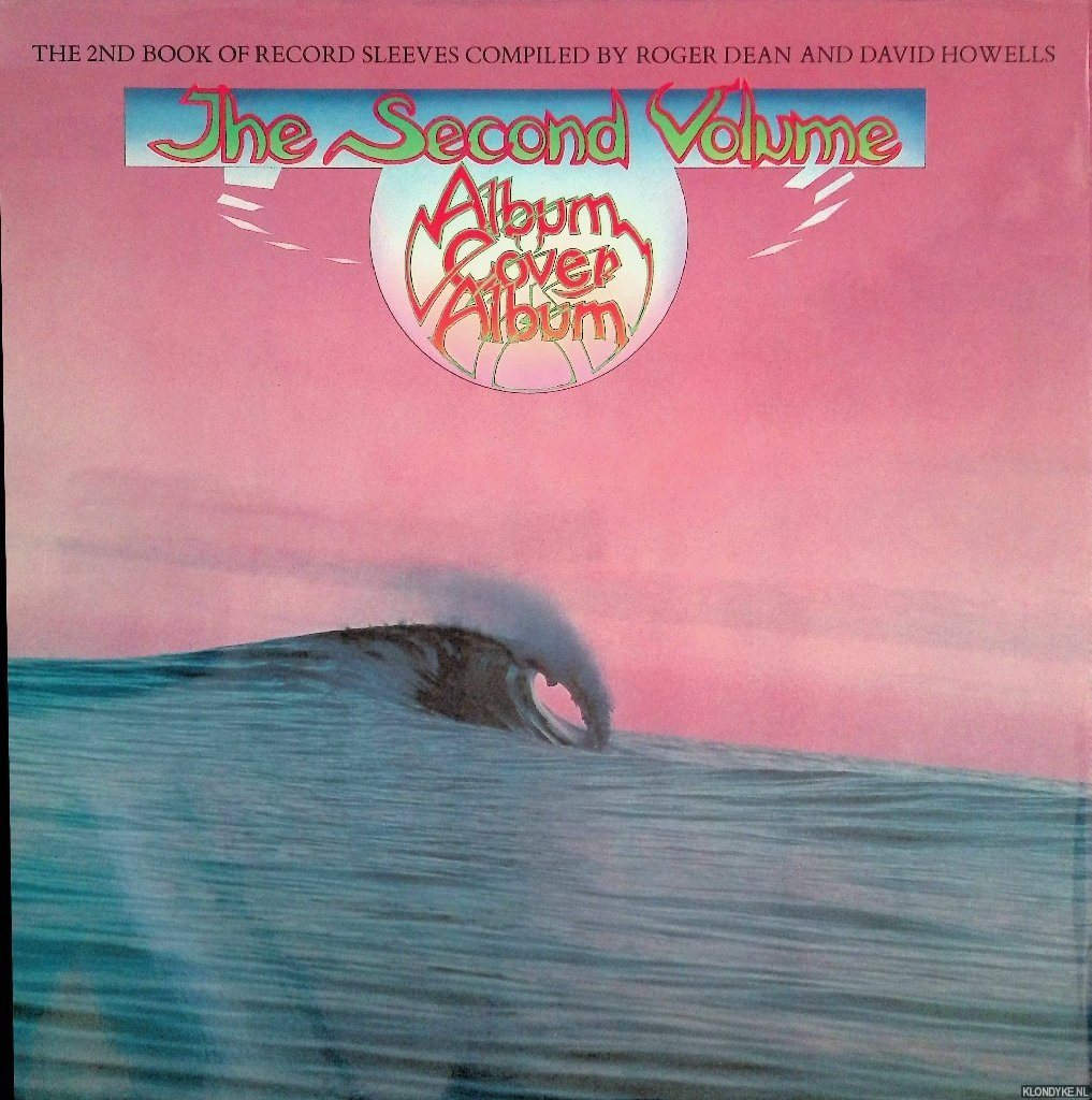 Thorgerson, Storm & Roger Dean & David Howells - Album Cover Album: The Second Volume