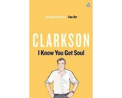 Clarkson, Jeremy - I Know You Got Soul