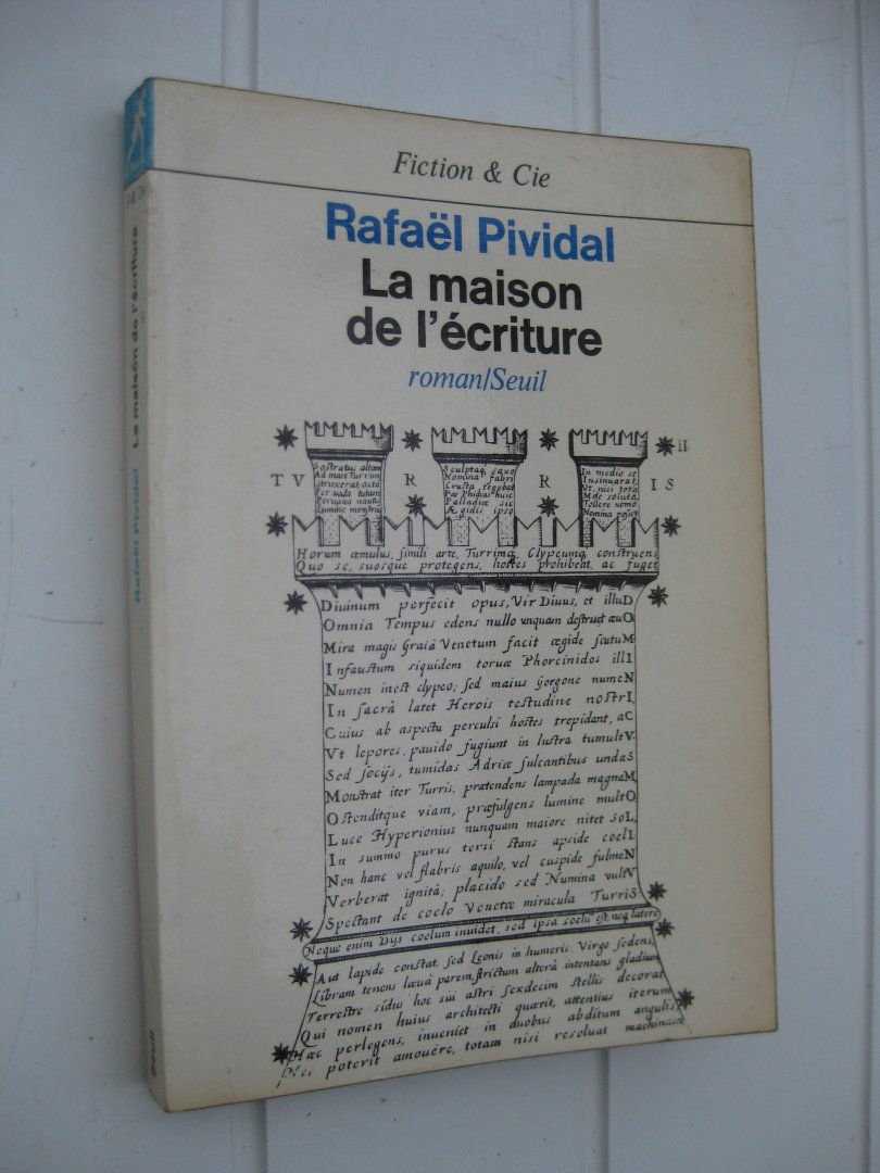Pividal, Rafaël - La Maison de l'Ecriture.