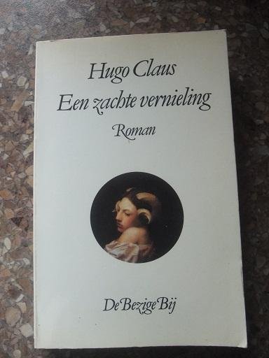 Claus, Hugo - Een zachte vernieling