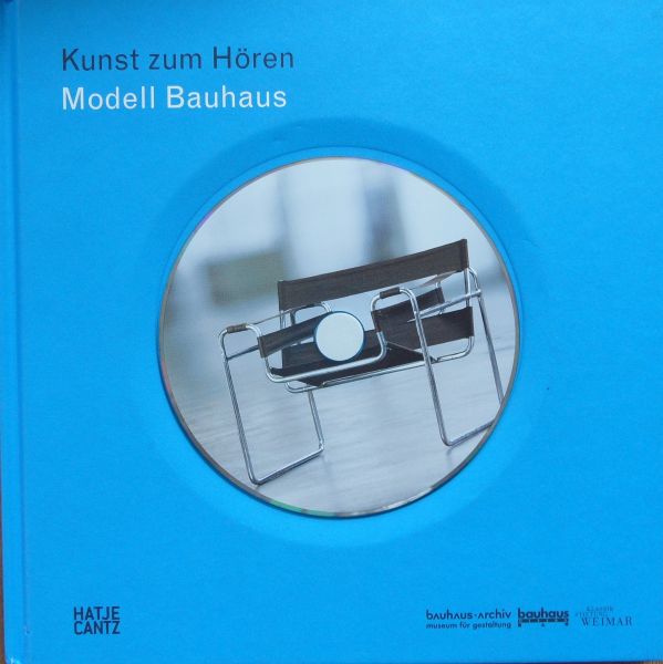 - - Kunst zum Horen: Modell Bauhaus