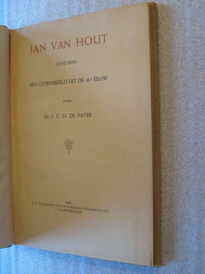 Pater, Dr.J.C.H. de - Jan van Hout