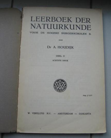 Houdijk, Dr. A. - Leerboek der Natuurkunde voor de Hogere Burgerscholen B.