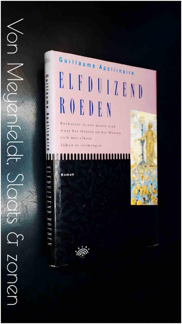 Apollinaire, Guillaume - Elfduizend roeden of de liefdes van een hospodar