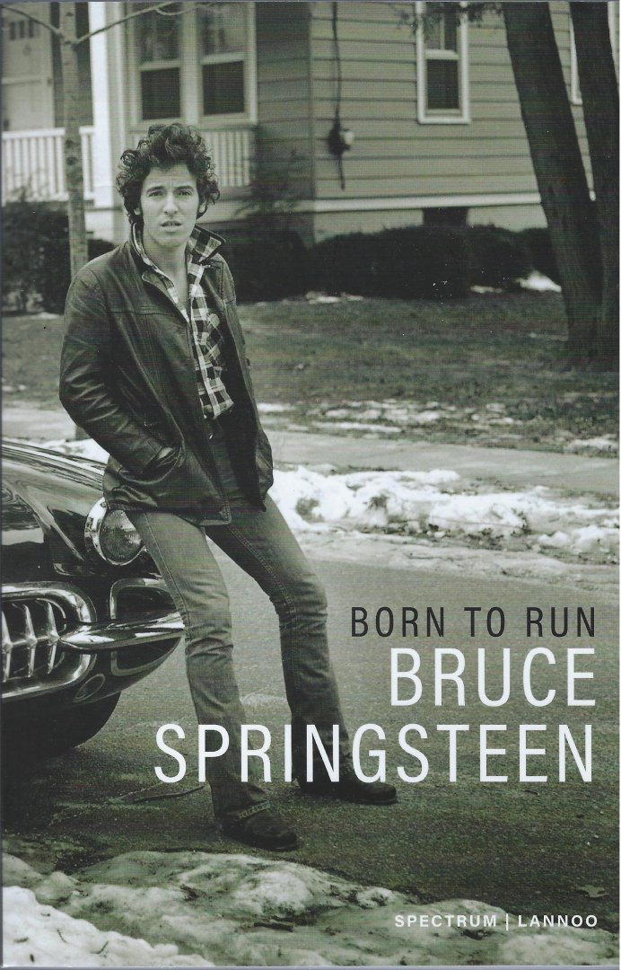 Springsteen, Bruce - Born to Run / Mijn verhaal