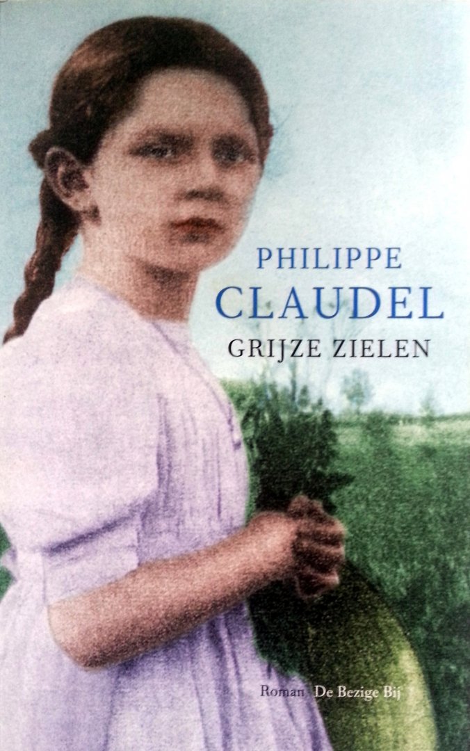 Claudel, Philippe - Grijze zielen (Ex.1)