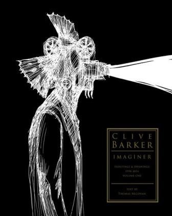 Negovan, Thomas; Barker, Clive - Clive Barker [Painter. Poet. Playwright. Author. Director] - Imaginer. Paintings & Drawings. Volume one 1993 -2012.