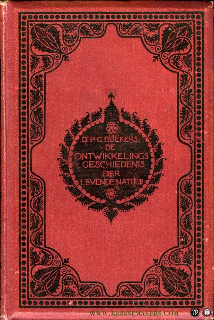 BUEKERS, P.G. - De ontwikkelingsgeschiedenis der levende natuur. Populair overzicht der verschillende theorieën.