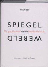 Spiegel van de wereld - de geschiedenis van de beeldende kunst