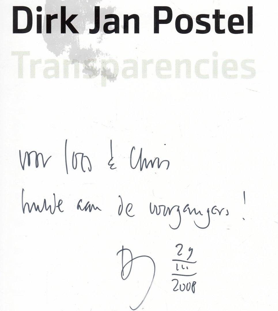 Postel, Dirk Jan;  Jodidio, Philip  ... et al. - Dirk Jan Postel : transparencies