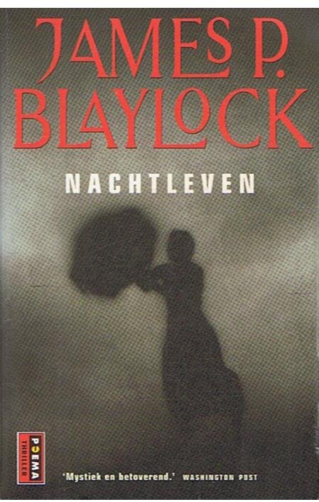 Blaylock, James P. - Nachtleven