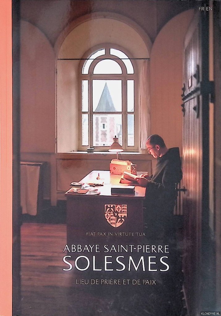 Les Moines de Solesmes - Abbaye Saint-pierre Solesmes: Lieu De Prière Et De Paix
