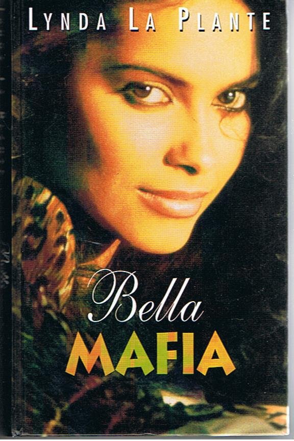 Plante, Lynda La - Bella Mafia