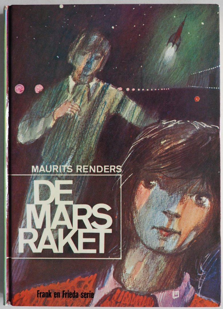 Renders Maurits, ill. Mols Lode - De Marsraket  Frank en Frieda serie