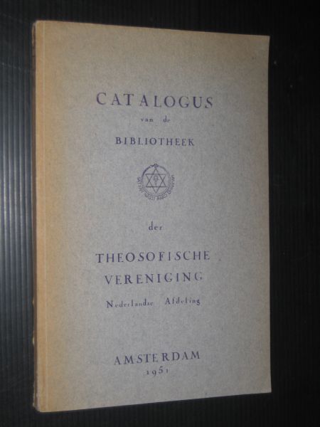 Catalogus - Catalogus van de Bibliotheek der Theosofische Vereniging, Nederlandse Afdeling